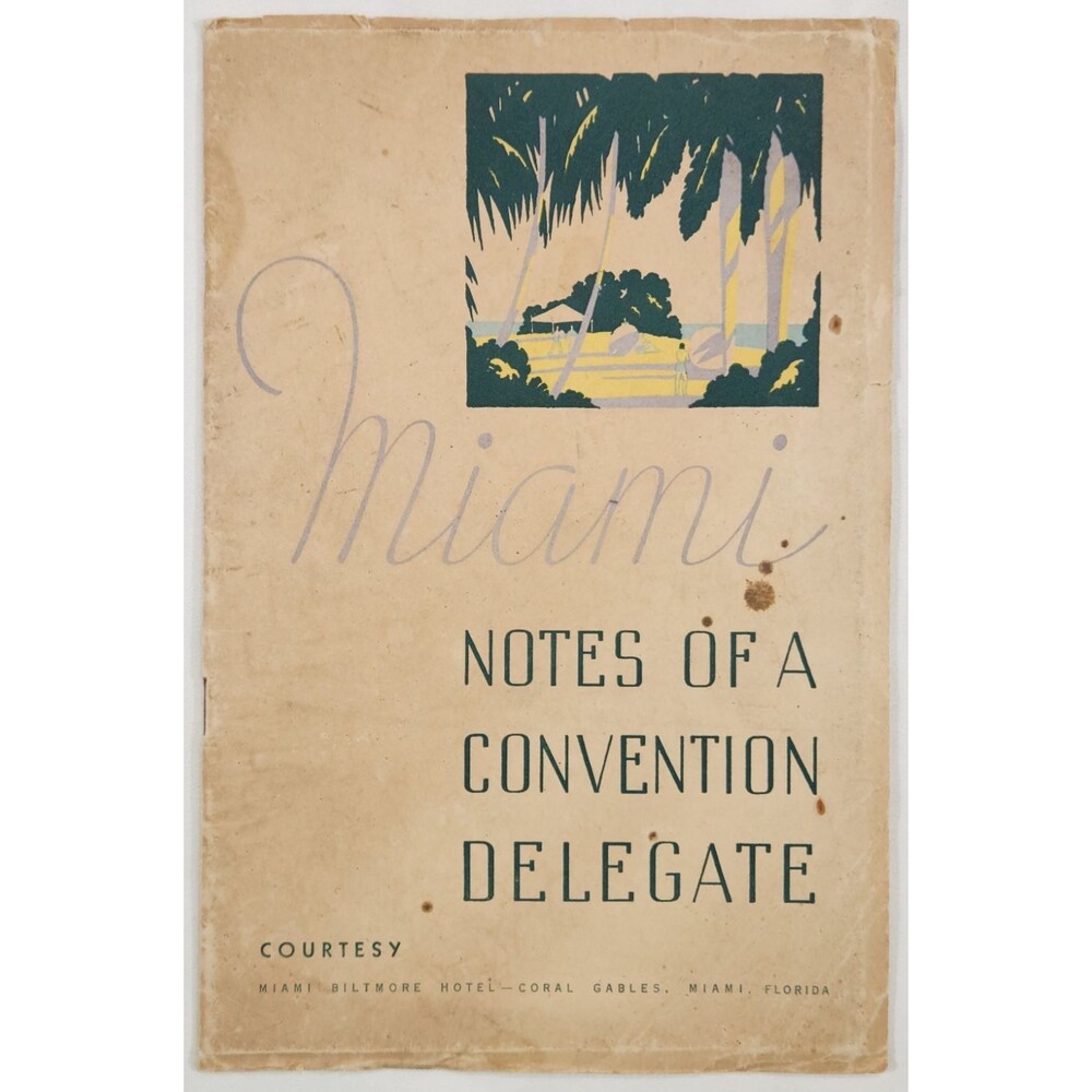 1934 Miami Notes Of A Convention Delegate Biltmore Hotel Florida Coral Gables